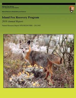 Island Fox Recovery Program de Timothy J. Coonan