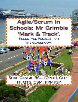 Agile/Scrum in Schools de Mrs Shaf Cangil