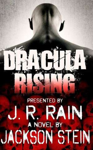 Dracula Rising de Jackson Stein