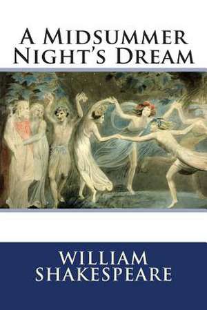 A Midsummer Night's Dream de William Shakespeare