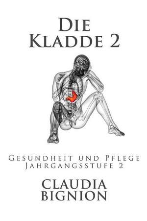 Die Kladde 2 de Dr Claudia Bignion