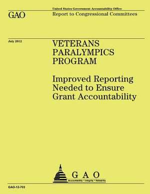 Veterans Paralympics Program de United States Government Accountability