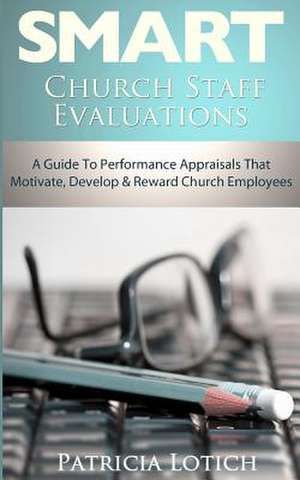 Church Staff Evaluations de Patricia S. Lotich