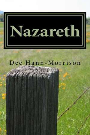 Nazareth de Dee Hann-Morrison