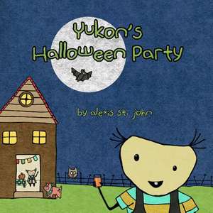 Yukon's Halloween Party de Alexis St John