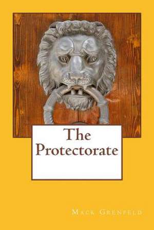 The Protectorate de Mack Grenfeld