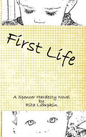 First Life de Rita Lumpkin