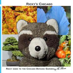 Ricky Goes to the Chicago Botanic Garden de M. Moose