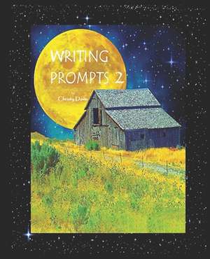 Writing Prompts 2 de Christy Davis