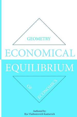 Economical Equilibrium de MR Ilya Vladimirovich Kuntsevich