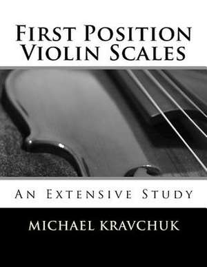 First Position Violin Scales de Michael Kravchuk