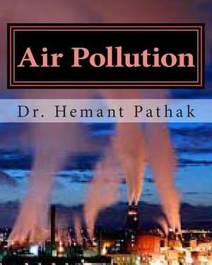 Air Pollution de Hemant Pathak