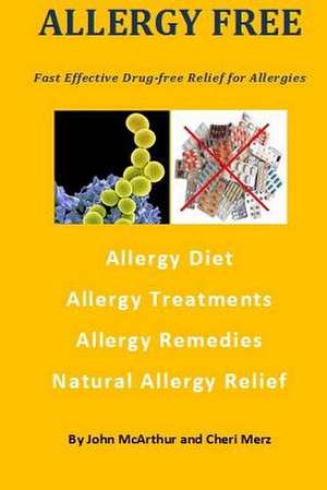 Allergy Free de John McArthur