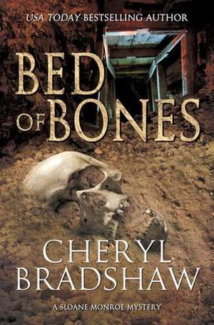 Bed of Bones de Cheryl Bradshaw