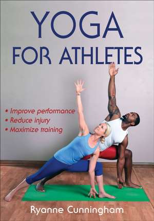 Yoga for Athletes de Ryanne Cunningham