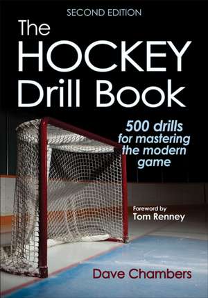 The Hockey Drill Book de Dave Chambers