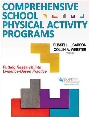 Comprehensive School Physical Activity Programs de Collin A. Webster