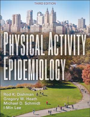 Physical Activity Epidemiology de Rod K. Dishman