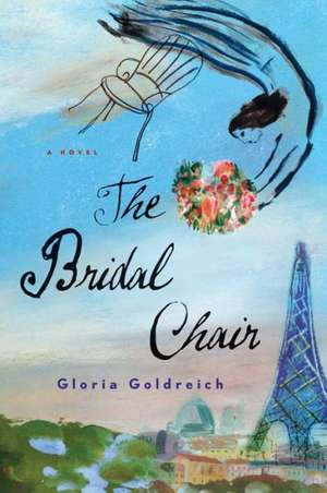 The Bridal Chair de Gloria Goldreich