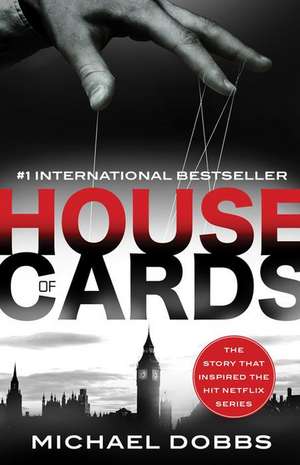 House of Cards de Michael Dobbs