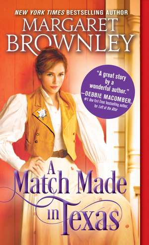 A Match Made in Texas: A Clean Cowboy Romance de Margaret Brownley