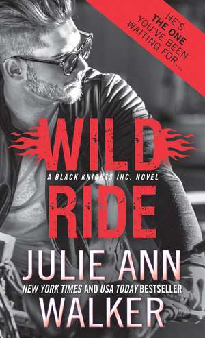 Wild Ride de Julie Ann Walker