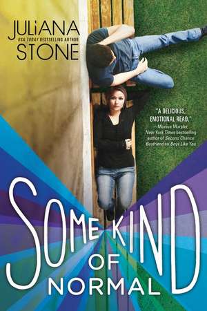 Some Kind of Normal de Juliana Stone