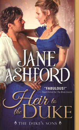 Heir to the Duke: Regency Wallflower Finds Her Bloom and Catches the Eye of a Brooding Duke de Jane Ashford