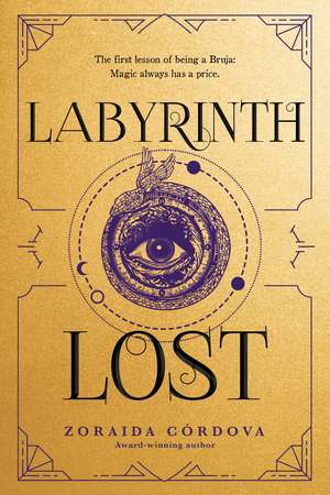 Labyrinth Lost de Zoraida Córdova