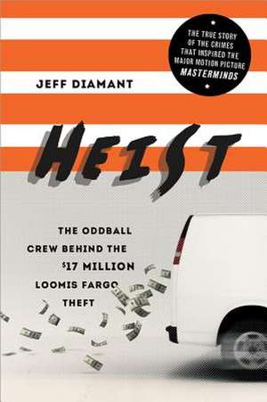 Heist de Jeff Daimant