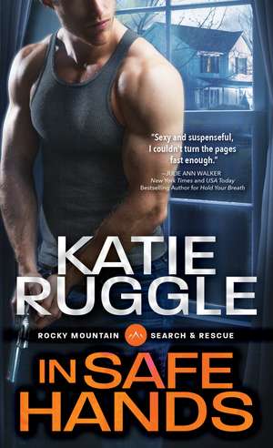 In Safe Hands de Katie Ruggle