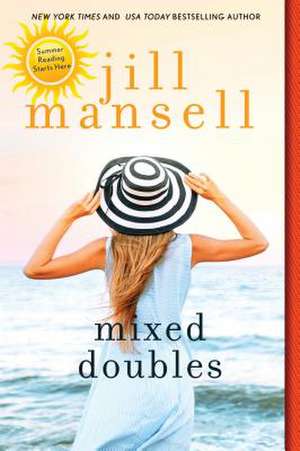 Mixed Doubles de Jill Mansell