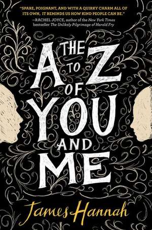 The A to Z of You and Me de James Hannah