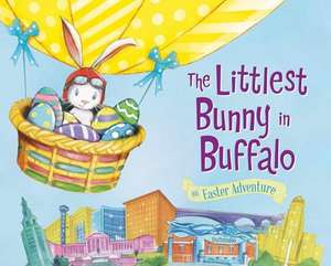 The Littlest Bunny in Buffalo de Lily Jacobs