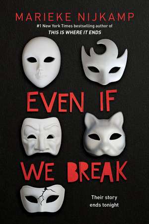 Even If We Break de Marieke Nijkamp