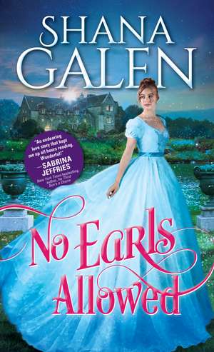 No Earls Allowed de Shana Galen