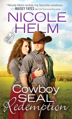 Cowboy SEAL Redemption de Nicole Helm