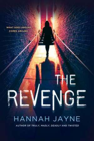 The Revenge de Hannah Jayne