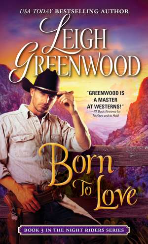 Born to Love de Leigh Greenwood