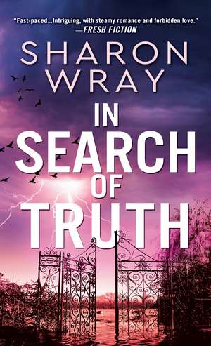 In Search of Truth de Sharon Wray