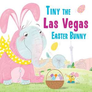 Tiny the Las Vegas Easter Bunny de Eric James