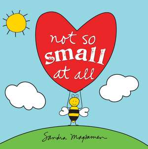 Not So Small at All de Sandra Magsamen