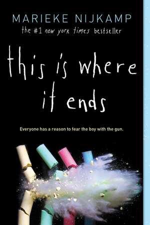 This Is Where It Ends de Marieke Nijkamp