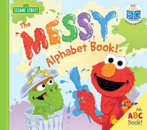 The Messy Alphabet Book! de Sesame Workshop