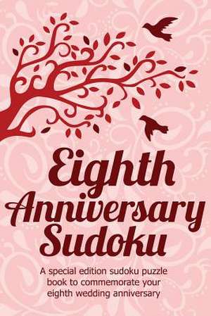 Eighth Anniversary Sudoku de Clarity Media