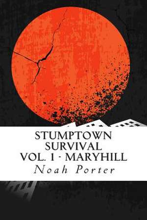 Stumptown Survival de Noah Porter