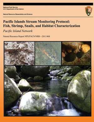 Pacific Islands Stream Monitoring Protocol de Anne Brasher