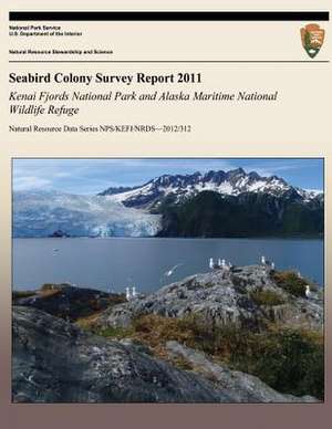 Seabird Colony Survey Report 2011 de Monika Parsons