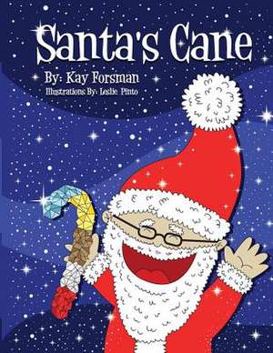 Santa's Cane de Kay Forsman