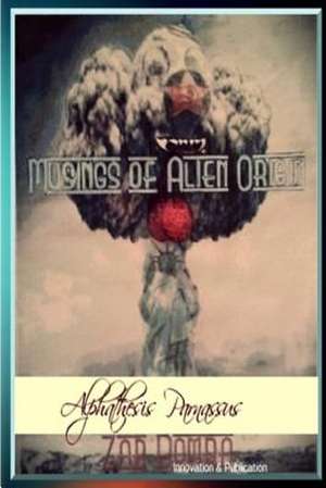 Musings of Alien Origin de Chelsea Alexis Gray Esq